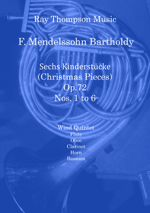 Book cover for Mendelssohn: Sechs Kinderstücke (6 Christmas Pieces) Op.72 Complete Nos.1 to 6 - wind quintet