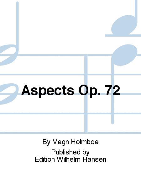 Aspects Op. 72