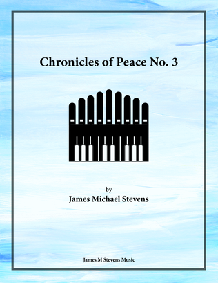 Book cover for Chronicles of Peace No. 3 - Organ Solo