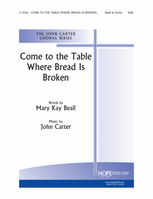 Book cover for Come to the Table Where Bread Is Broken
