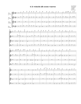 Ic weinsche alle scoene vrauwen (arrangement for 4 recorders)