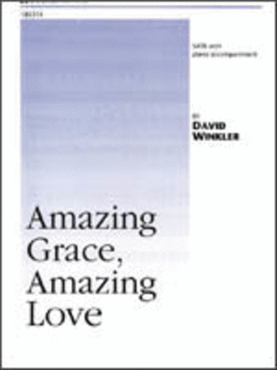 Amazing Grace, Amazing Love 4-Part scores gallery preview page 1