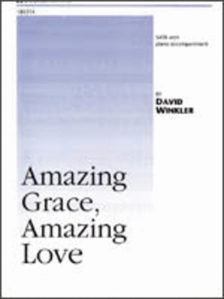 Book cover for Amazing Grace, Amazing Love