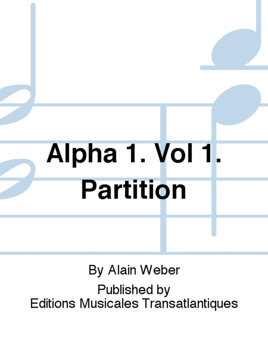 Alpha 1. Vol 1. Partition
