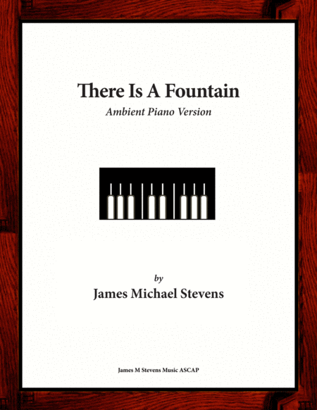 There Is A Fountain - Ambient Piano Version image number null
