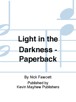 Light in the Darkness - Paperback