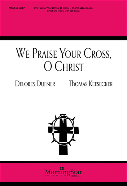 We Praise Your Cross, O Christ image number null