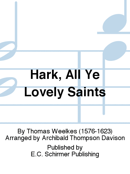 Hark, All Ye Lovely Saints