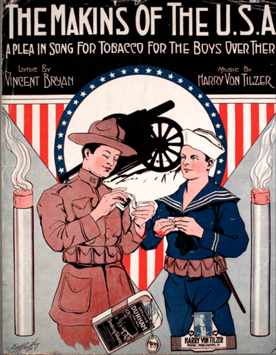 The Makins of the U.S.A. A Plea in Song for Tobacco for the Boys Over There Voice scores gallery preview page 1