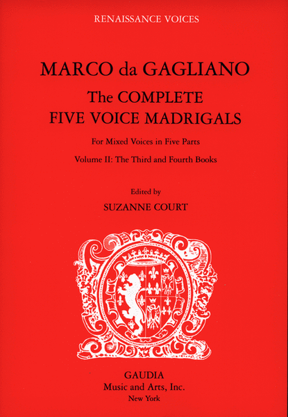 Marco da Gagliano: The Complete Five Voice Madrigals Volume 2