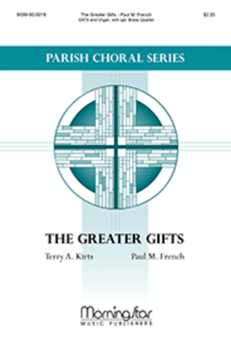 The Greater Gifts (Choral Score)
