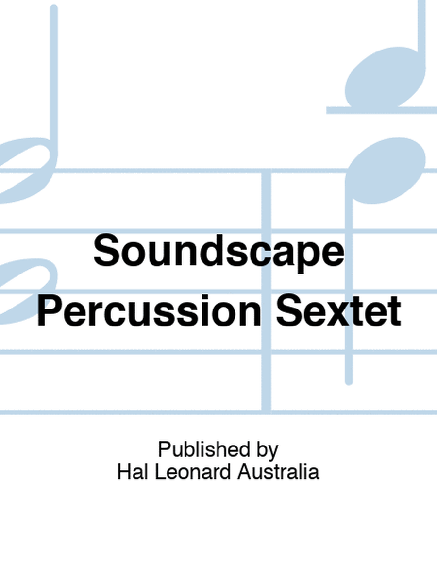 Soundscape Percussion Sextet