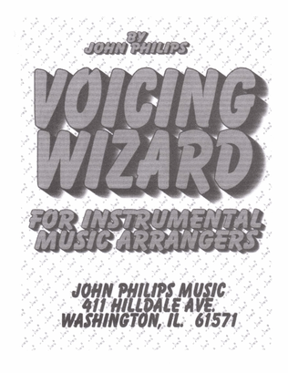 "Voicing Wizard"------For Instrumental Music Arrangers