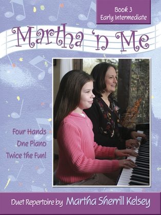 Book cover for Martha 'n Me - Duet Book 3, Early Intermediate