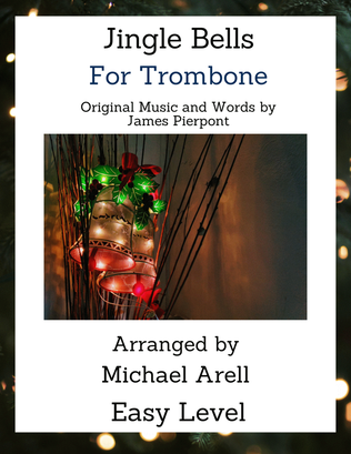 Jingle Bells--Trombone