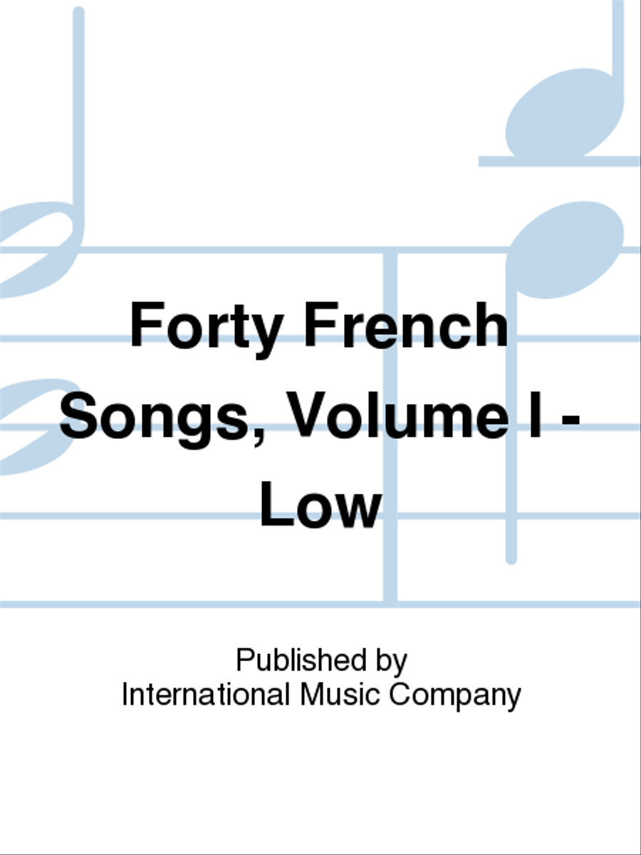 Forty French Songs Forty French Songs Low Voice scores gallery preview page 1