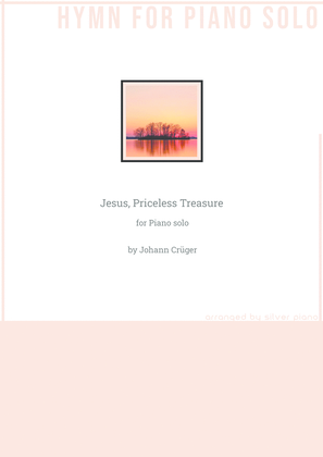 Jesus, Priceless Treasure (PIANO HYMN)