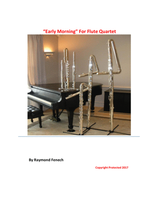 "Early Morning" For Flute Quartet