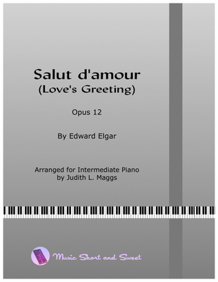 Salut d'amour (Love's Greeting) Op. 12