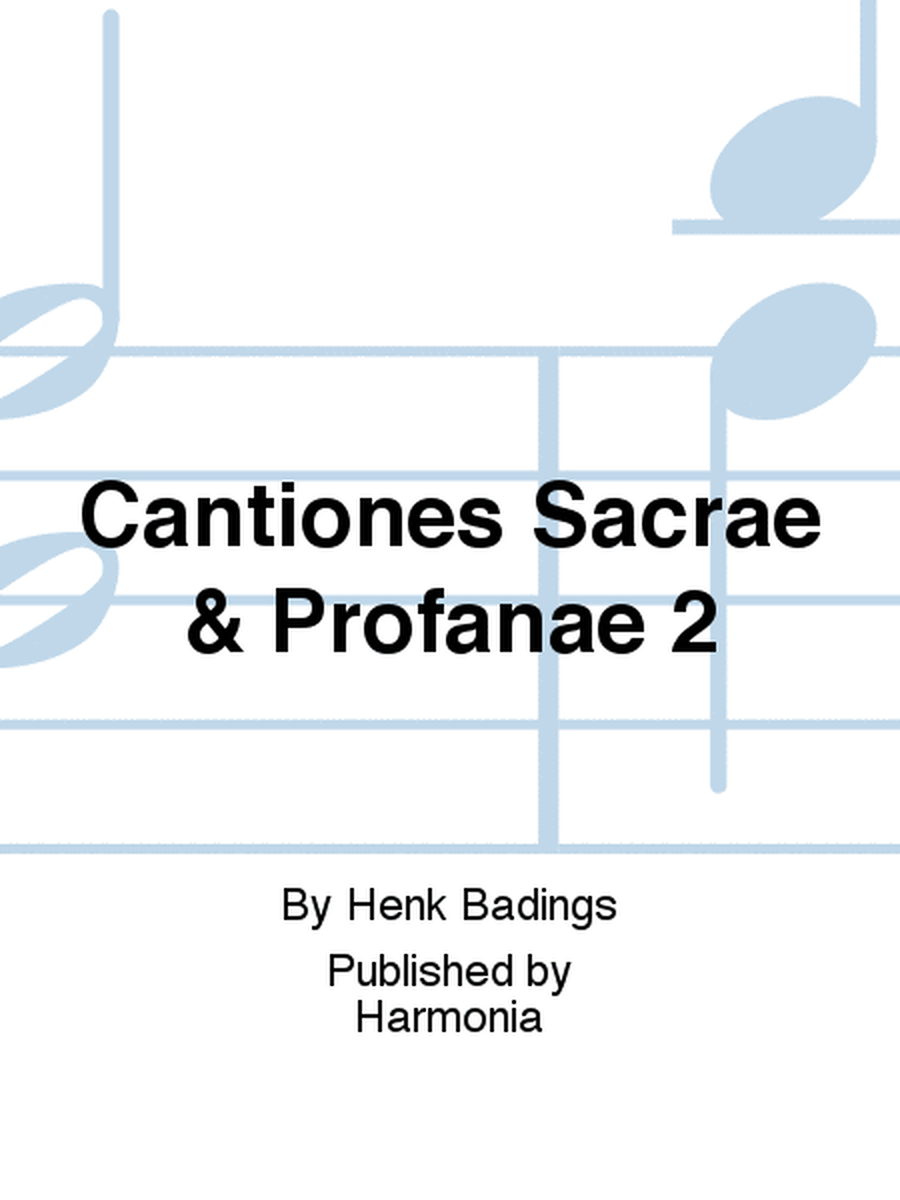 Cantiones Sacrae & Profanae 2