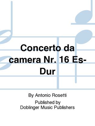 Concerto da camera Nr. 16 Es-Dur