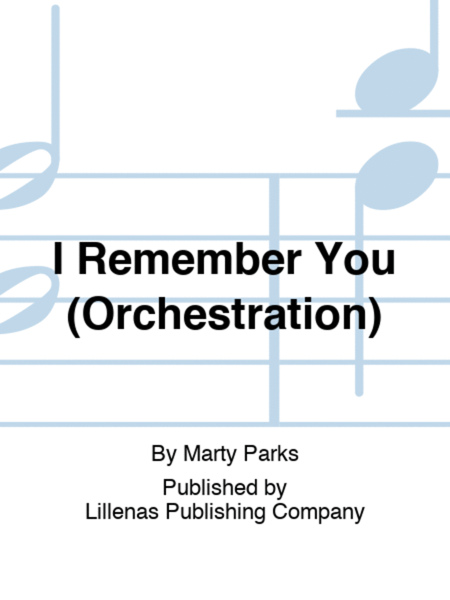 I Remember You (Orchestration)