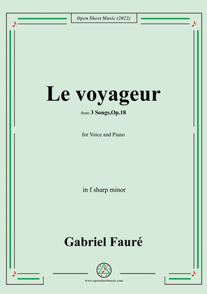 Book cover for Fauré-Le voyageur,in f sharp minor,Op.18 No.2,from '3 Songs,Op.18'