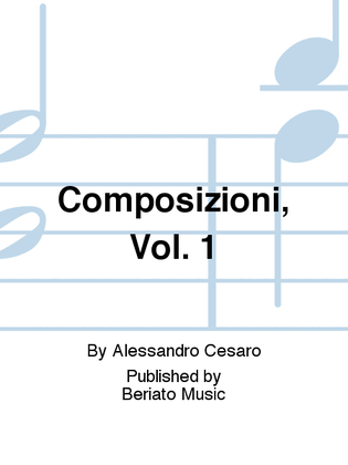 Composizioni, Vol. 1