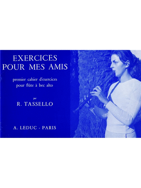 Exercices Pour Mes Amis (alto) (recorder Solo)