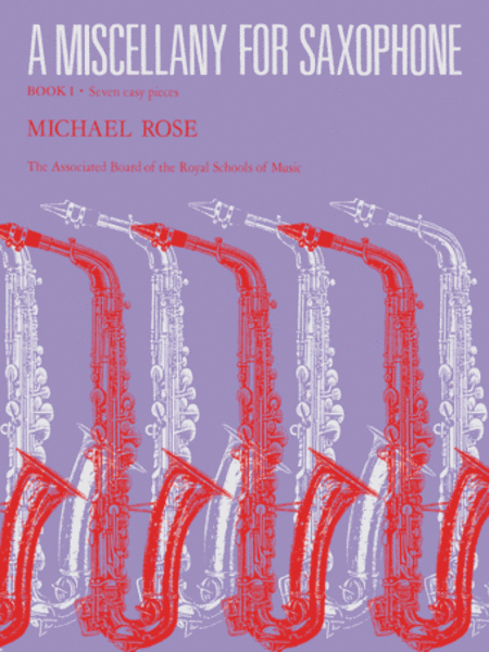 A Miscellany for Saxophone, Book I