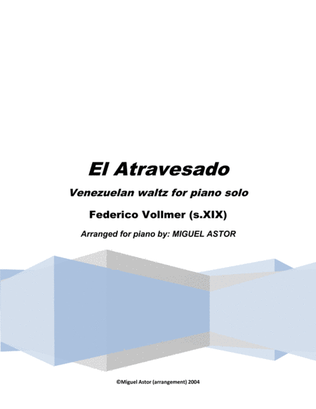 El Atravesado (The syncopated) - Venezuelan waltz