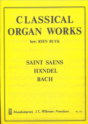 Book cover for Classical Organ Works Saint-Saens