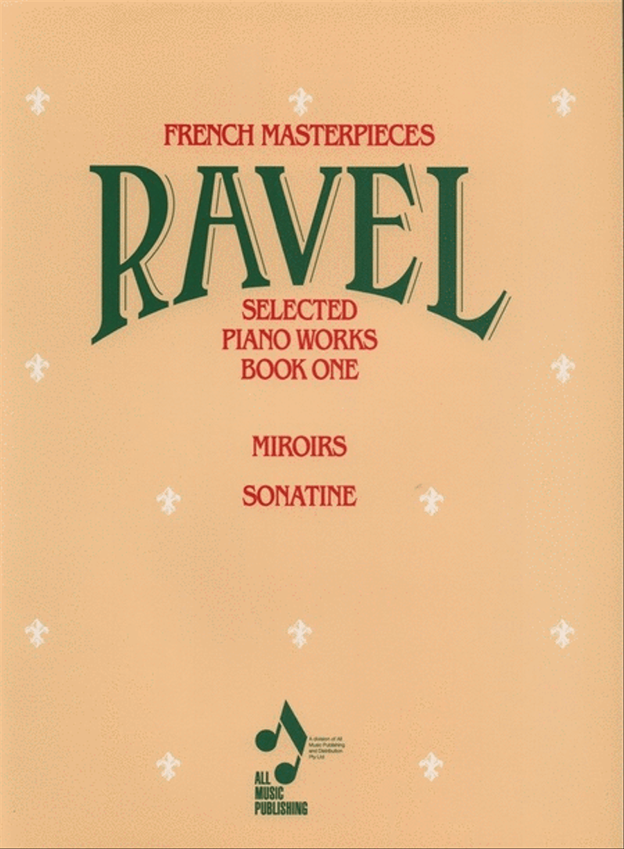 Ravel - Selected Piano Works Book 1 Ed Thomson Piano Solo scores gallery preview page 1