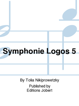 Symphonie Logos 5