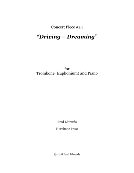 Concert Piece #24 Driving – Dreaming