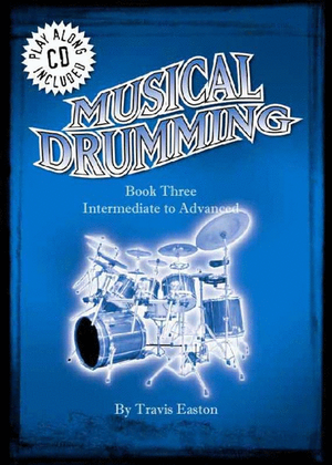 Book cover for Musical Drumming Book 3 Book/CD Intermed To Adv 2Nd