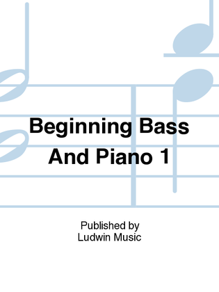 Beginning Bass And Piano 1