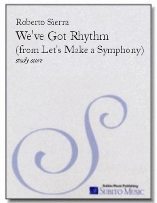 Book cover for We've Got Rhythm (from Let's Make a Symphony)