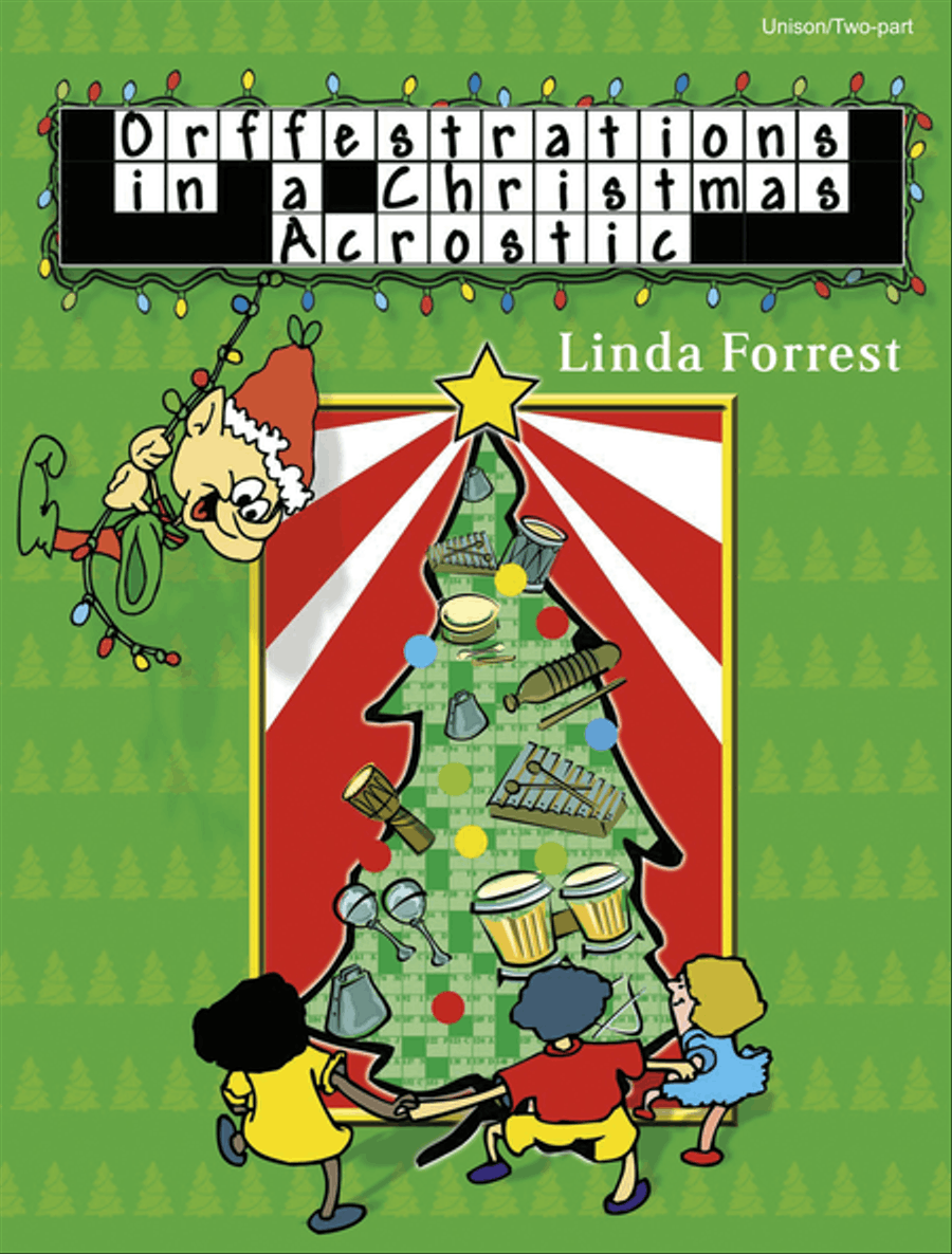 Orffestrations in a Christmas Acrostic Unison Choir scores gallery preview page 1