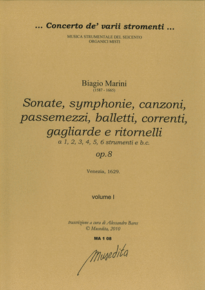 Sonate, symphonie, canzoni, passemezzi, balletti, correnti, gagliarde & ritornelli a 1. 2. 3. 4. 5. & 6 voci op.8 (Venezia, 1629)
