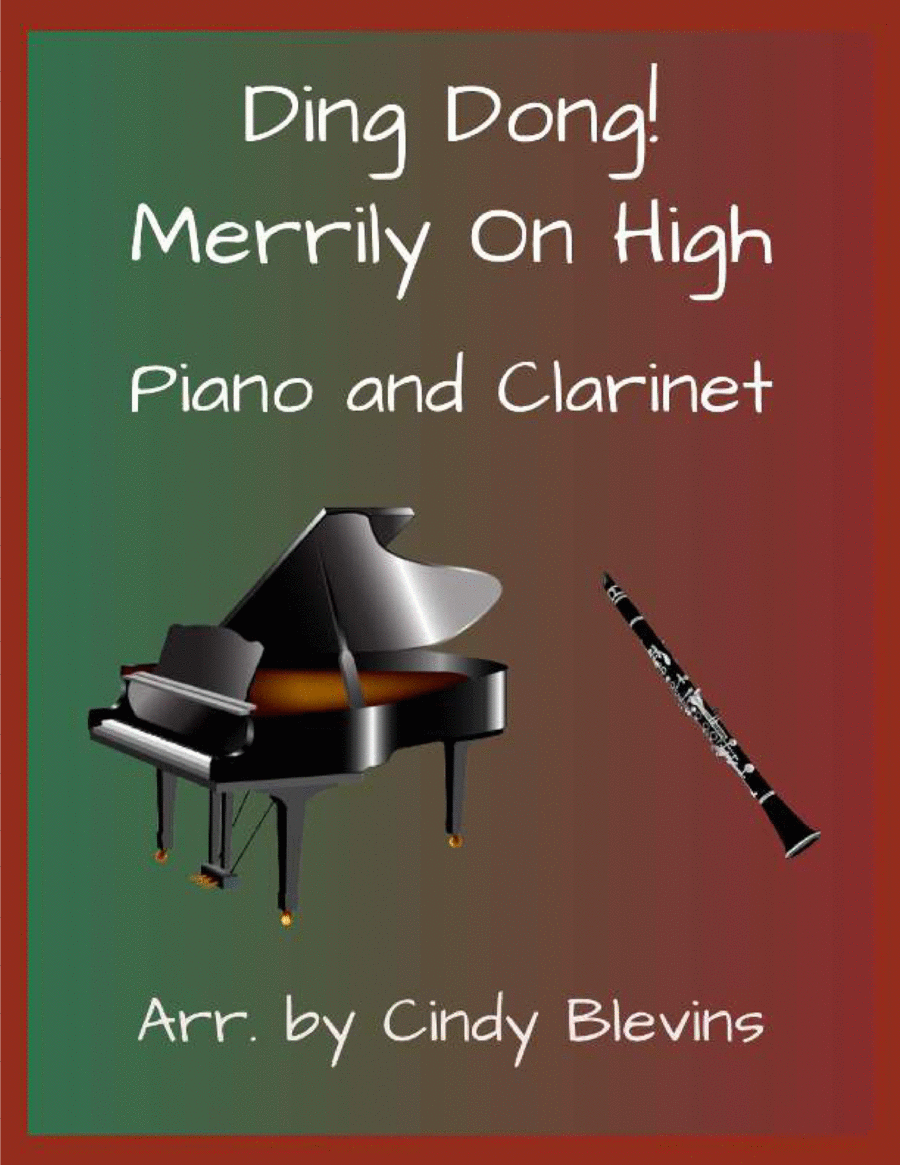 Ding Dong! Merrily on High, for Piano and Clarinet B-Flat Clarinet scores gallery preview page 1