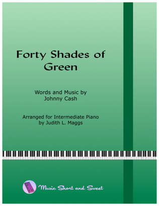 Forty Shades Of Green