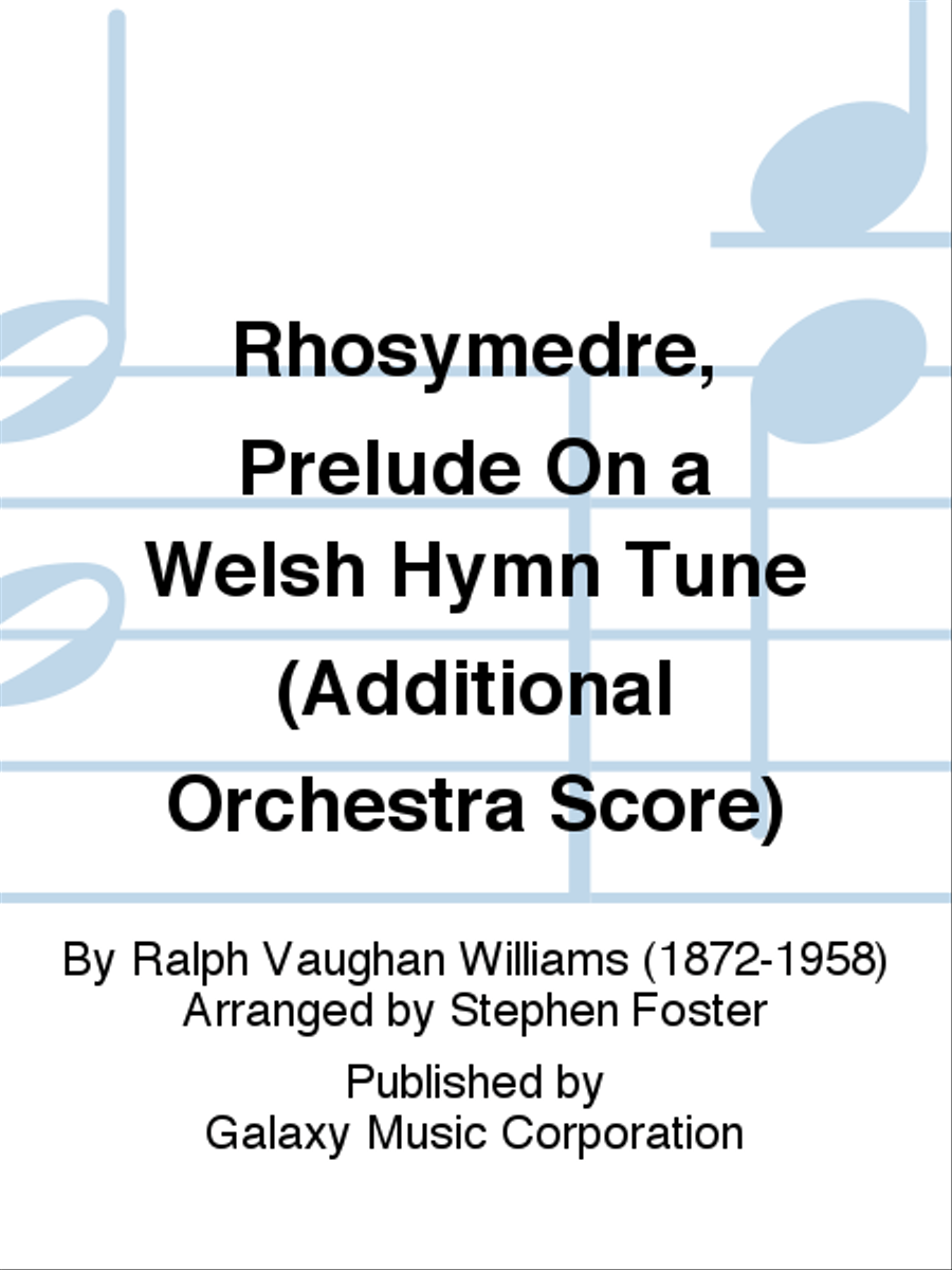 Rhosymedre, Prelude On a Welsh Hymn Tune (Additional Orchestra Score) Full Orchestra scores gallery preview page 1