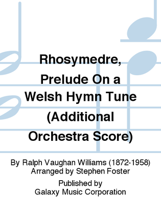 Rhosymedre, Prelude On a Welsh Hymn Tune (Additional Orchestra Score)