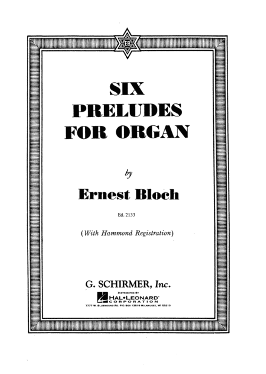 6 Preludes by Ernest Bloch Organ - Sheet Music