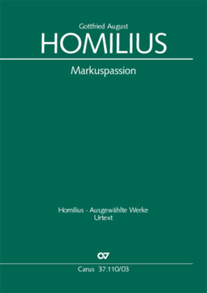 Markuspassion. Werkausgabe Reihe 1, Bd. 7 (Homilius)
