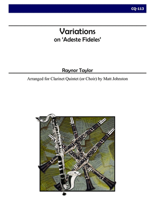 Variations on ‘Adeste Fideles’ for Clarinet Quintet