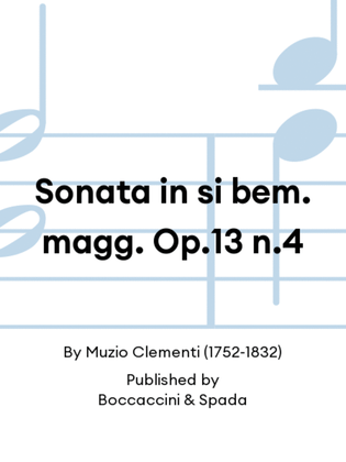 Sonata in si bem. magg. Op.13 n.4