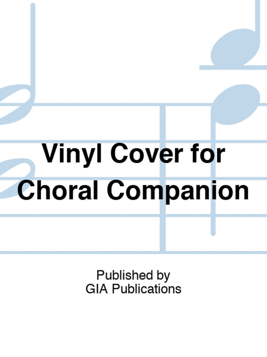 Vinyl Cover for Choral Companion