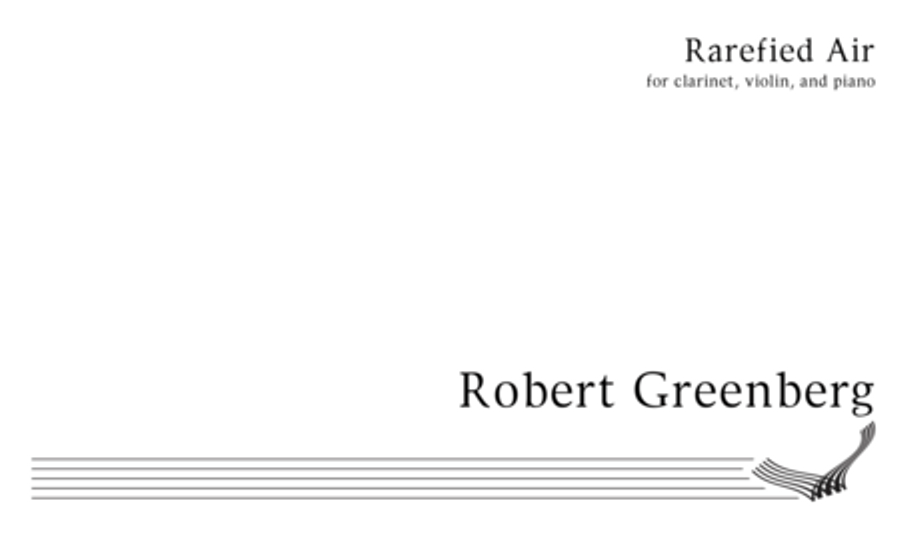 Rarefied Air for B-flat Clarinet, Violin and Piano Small Ensemble scores gallery preview page 1
